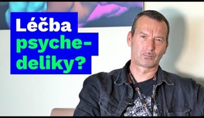 O psychedelikách, krizi středního věku a konspiracích | prof. MUDr. Jiří Horáček