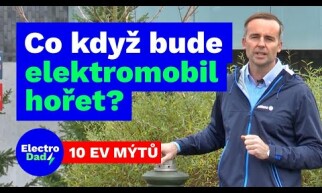 Co když elektromobil začne hořet ? | 10 mýtů elektromobility